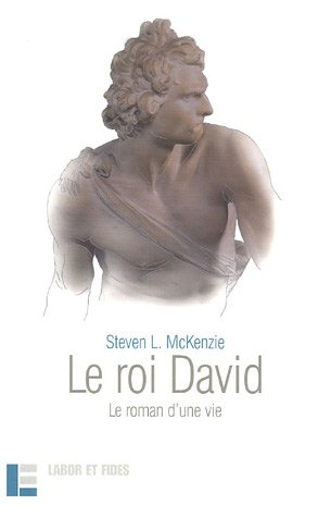 Le roi David : le roman d'une vie