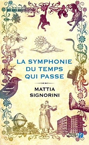 La symphonie du temps qui passe