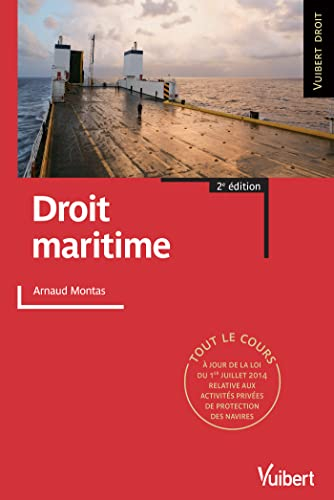 Droit maritime : tout le cours : à jour de la loi du 1er juillet 2014 relative aux activités privées