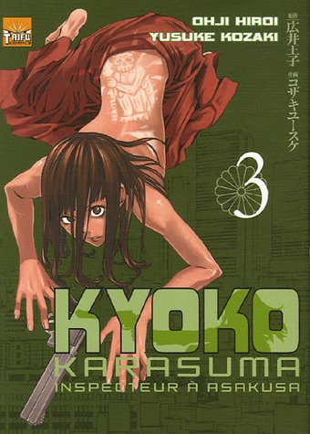 Kyôko Karasuma, inspecteur à Asakusa. Vol. 3