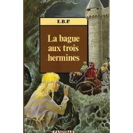 bague aux trois hermines (la)
