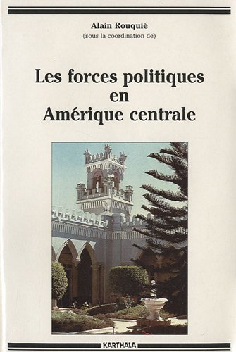Les Forces politiques en Amérique centrale