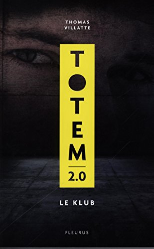 Totem. Vol. 2. Le klub