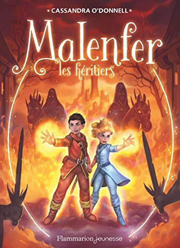 Malenfer. Vol. 3. Les héritiers