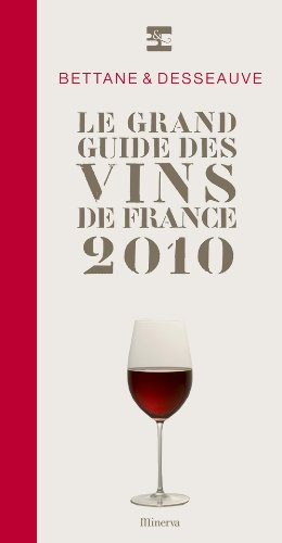 Le grand guide des vins de France 2010
