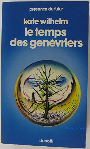 le temps des genévriers