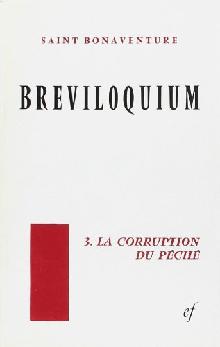 breviloquium. : iii, la corruption du péché