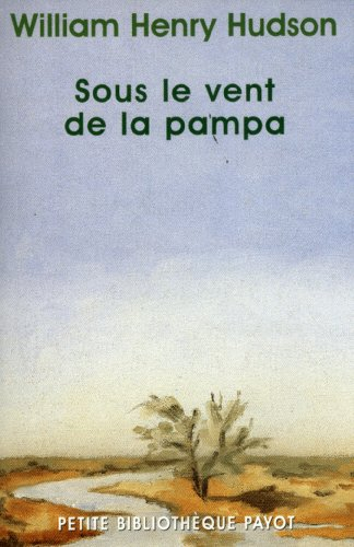 Sous le vent de la pampa