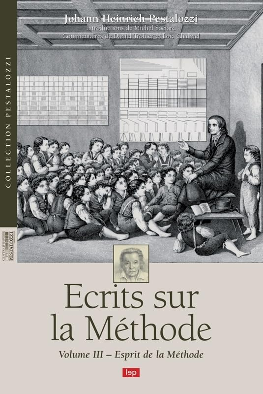 Ecrits sur la méthode. Vol. 3. Esprit de la méthode
