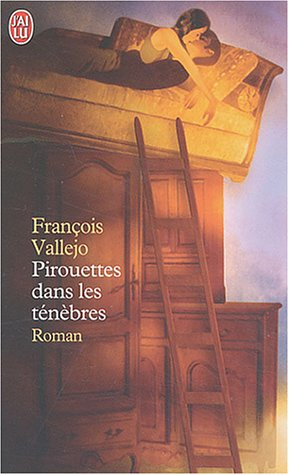 Pirouettes dans les ténèbres
