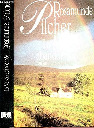 La maison abandonnée