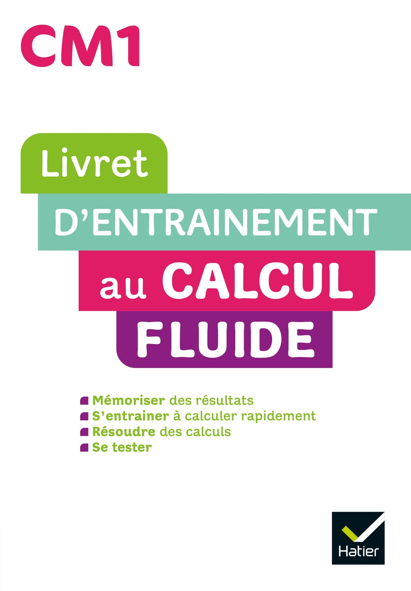 Livret d'entraînement au calcul fluide CM1