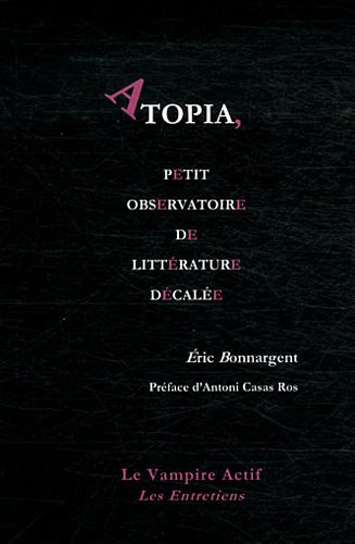 Atopia, petit observatoire de littérature décalée