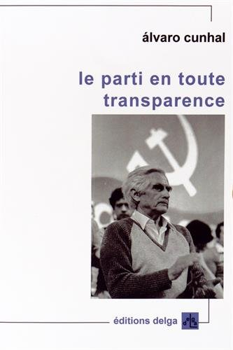 Le Parti en toute transparence