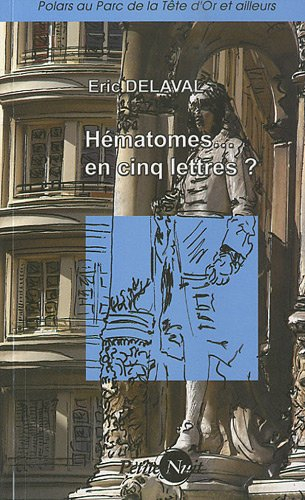 Hématomes... en cinq lettres ?