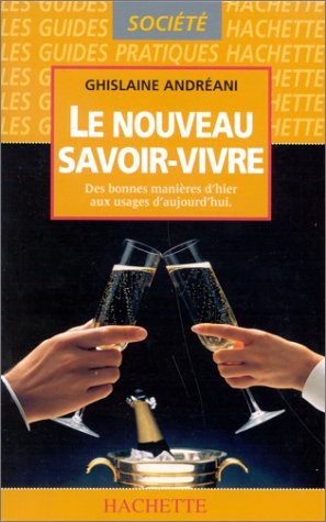 Le nouveau savoir-vivre