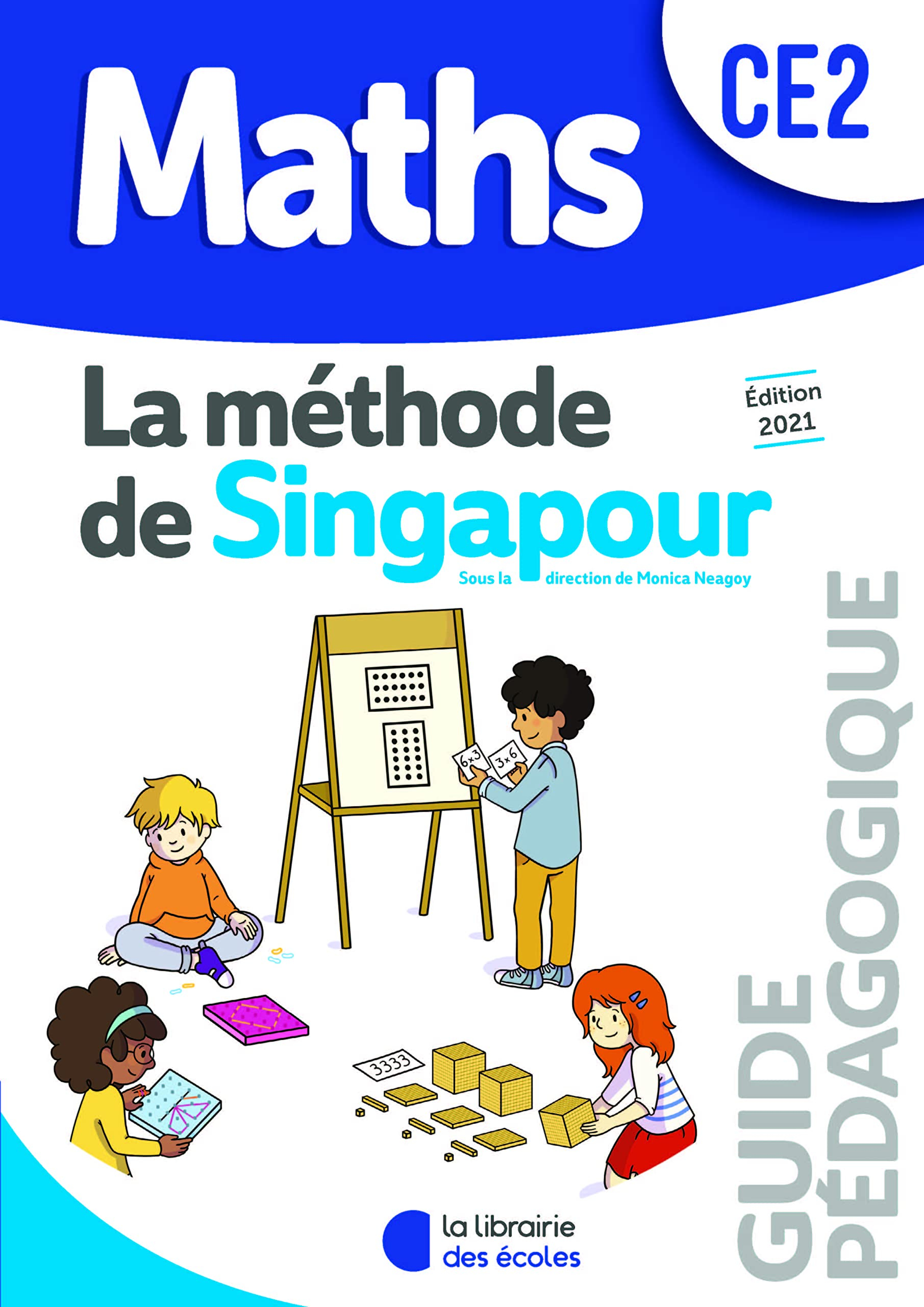 Maths, la méthode de Singapour, CE2 : guide pédagogique