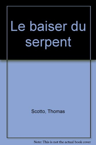 Le baiser du serpent