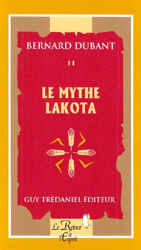 Le mythe Lakota