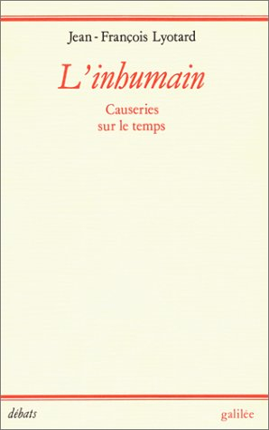 L'Inhumain : causeries sur le temps