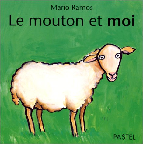 Le Mouton et Moi