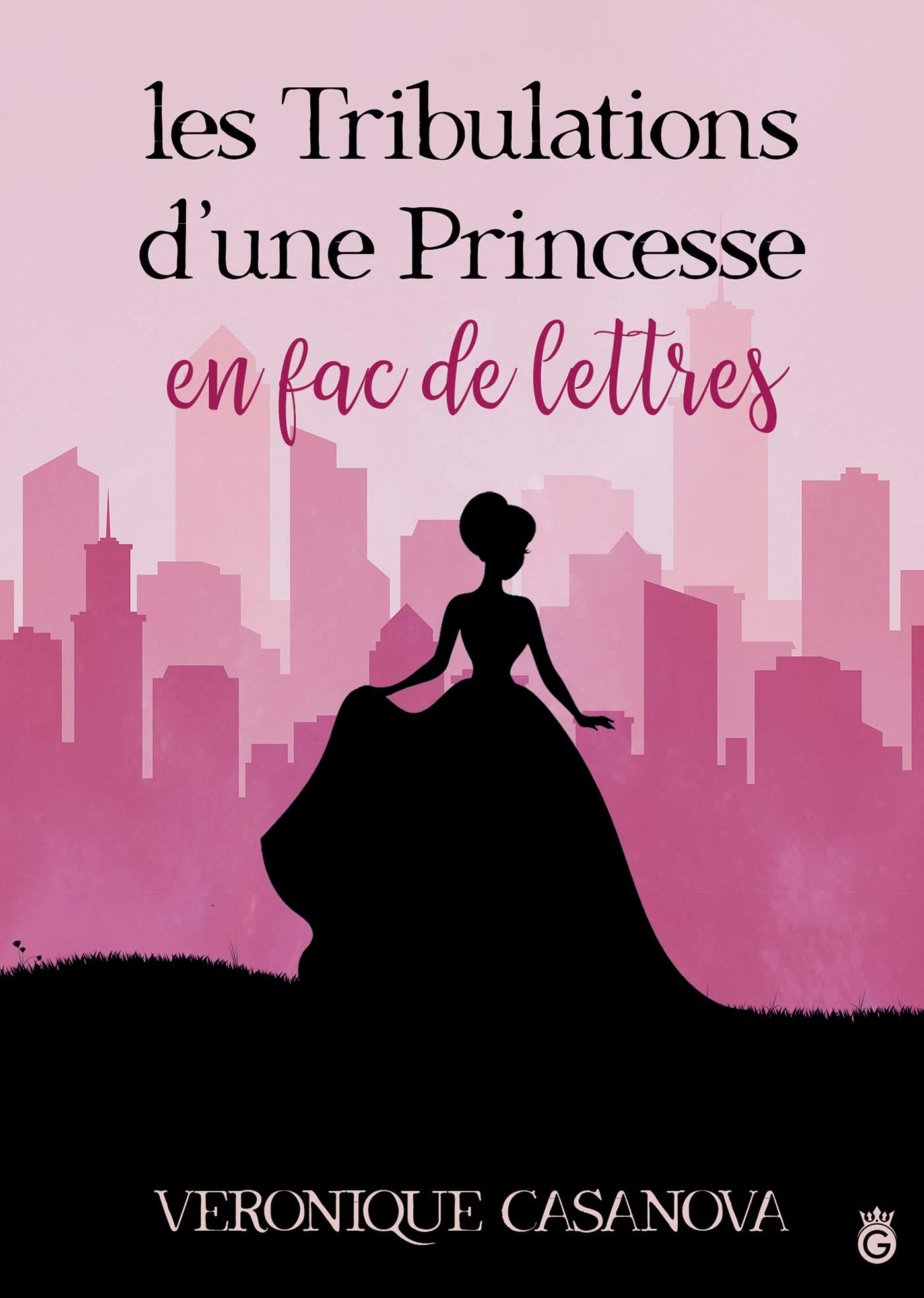 Les Tribulations d'une Princessse en fac de lettres