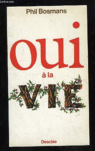 Oui à la vie