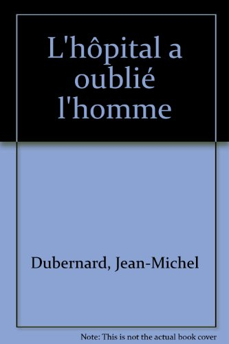 L'hôpital a oublié l'homme