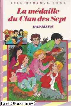 la médaille du clan des sept (bibliothèque rose)