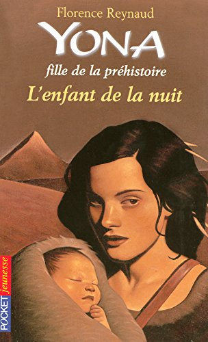 Yona, fille de la préhistoire. Vol. 5. L'enfant de la nuit