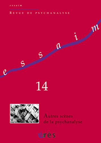 Essaim, n° 14. Autres scènes de la psychanalyse