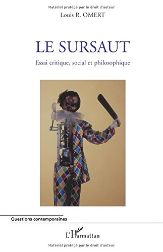 Le sursaut : essai critique, social et philosophique