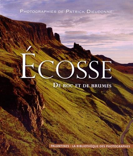 Ecosse : de roc et de brume