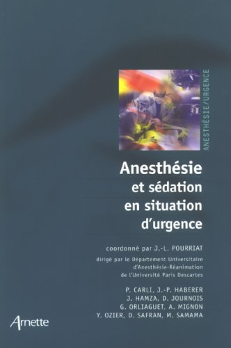 Anesthésie et sédation en situation d'urgence