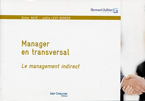 Manager en transversal : le management indirect
