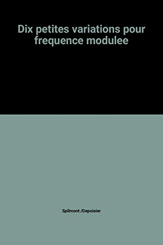 Dix petites variations pour fréquence modulée