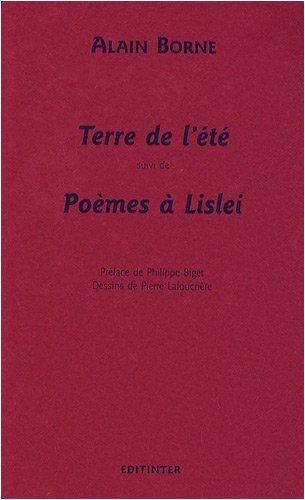Terre de l'été. Poèmes à Lislei