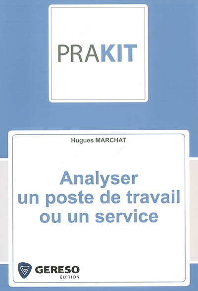 Analyser un poste de travail ou un service