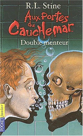 Aux portes du cauchemar. Vol. 4. Double menteur