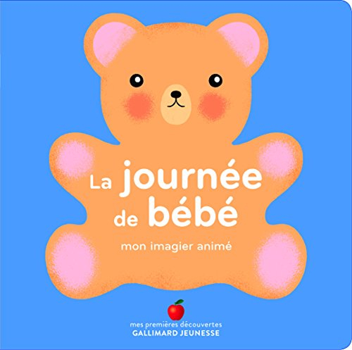 La journée de bébé : mon imagier animé