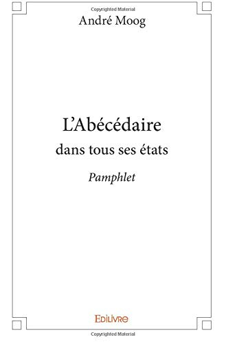 L'Abécédaire dans tous ses états