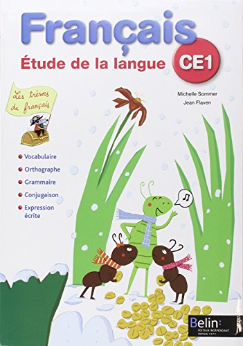 Français CE1 : étude de la langue : les trésors du français