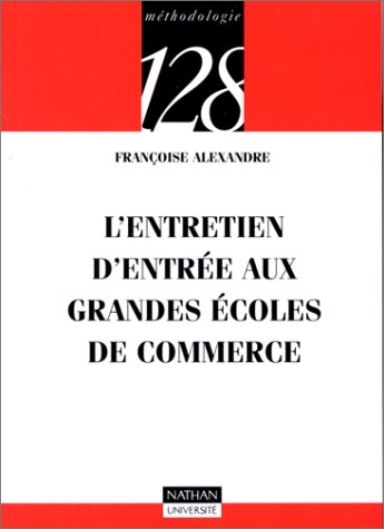 L'entretien d'entrée aux grandes écoles de commerce