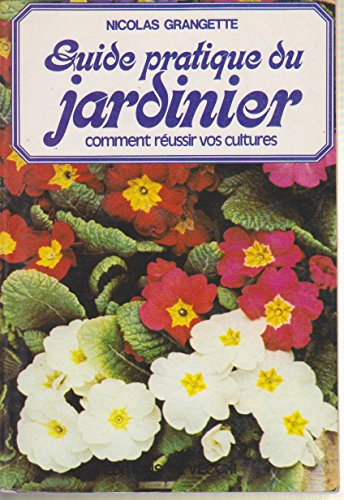 guide pratique du jardinier