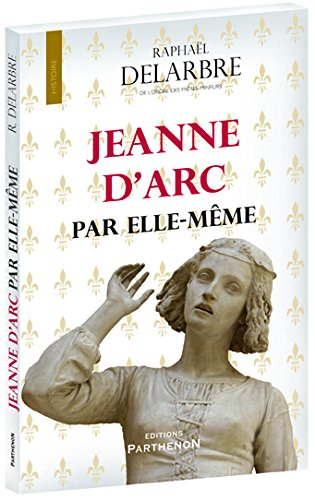 jeanne d'arc par elle-même