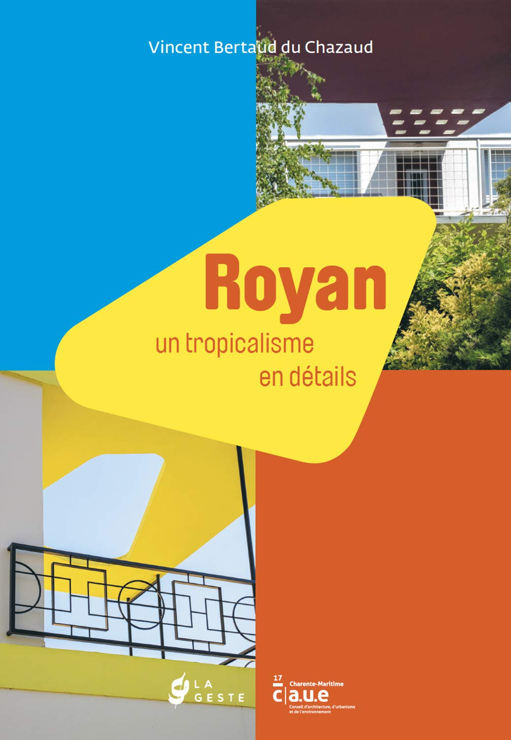 Royan : un tropicalisme en détails