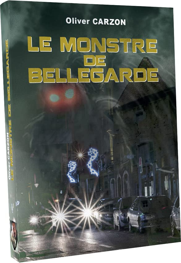 Le Monstre de Bellegarde