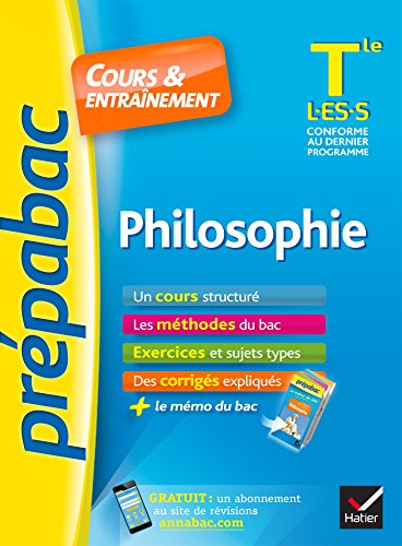 Philosophie terminale L, ES, S : cours & entraînement