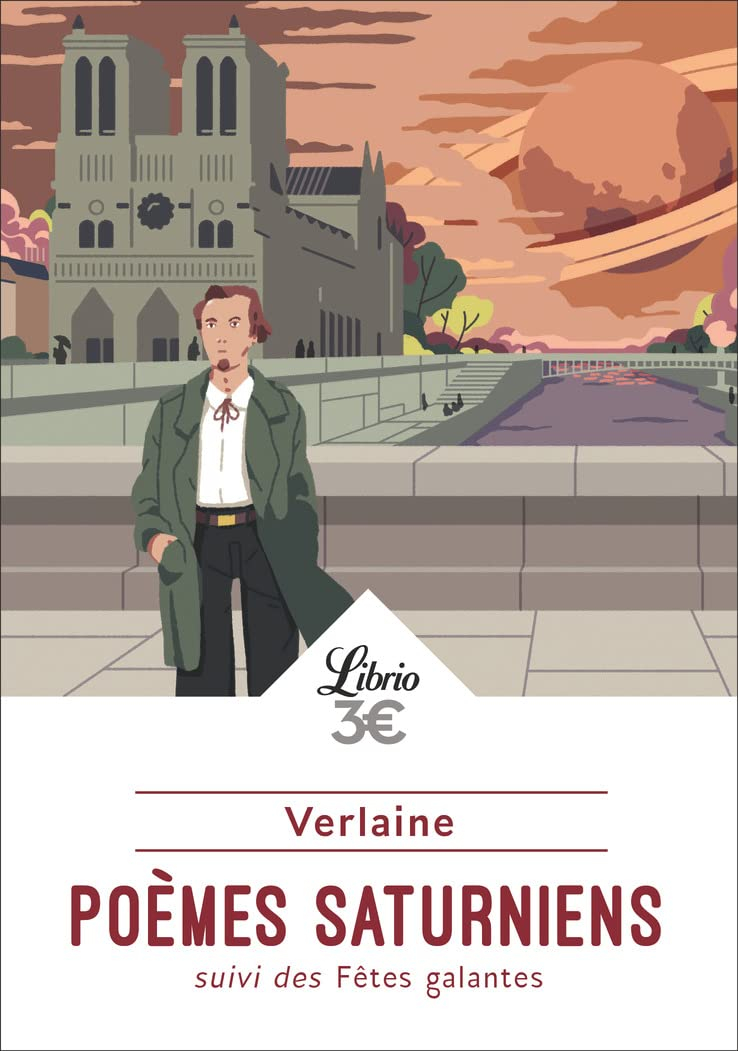 Poèmes saturniens. Fêtes galantes