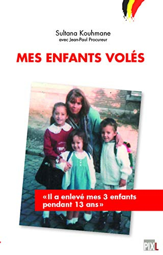 Mes enfants volés